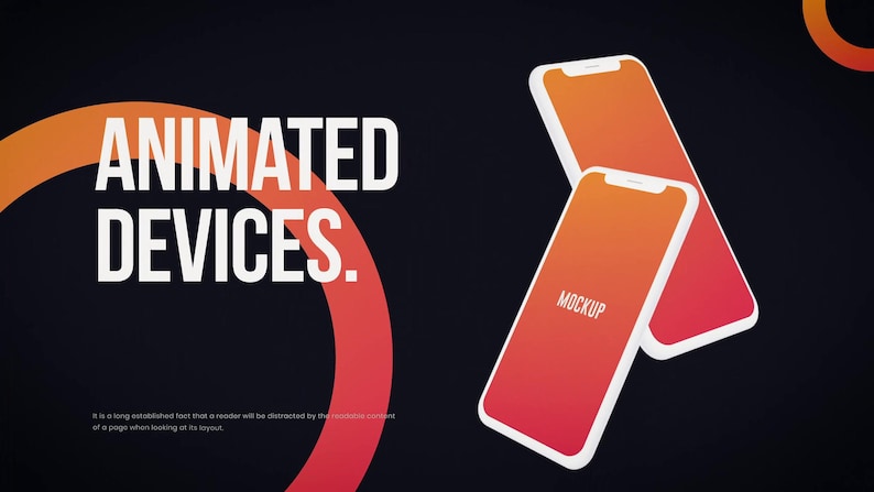 May include: Two smartphones with white frames and orange-to-red gradient screens are displayed against a dark background. The word "MOCKUP" is visible on one screen. The text "ANIMATED DEVICES." is in white.