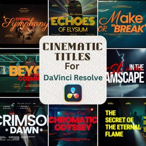 Puede incluir: Un collage de tarjetas de títulos de películas con varios diseños y fuentes. La imagen central dice "CINEMATIC TITLES For DaVinci Resolve" con el logotipo de DaVinci Resolve. Otros títulos incluyen "Eternal Symphony", "Echoes of Elysium" y "Make or Break".