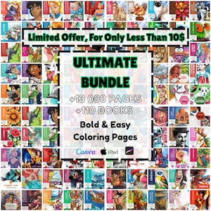 Puede incluir: Un collage colorido de libros para colorear infantiles con diversos personajes y temas. La imagen incluye el texto "ULTIMATE BUNDLE +13 000 PAGES +110 BOOKS Bold & Easy Coloring Pages". El texto "Limited Offer, For Only Less Than 10$" también es visible.