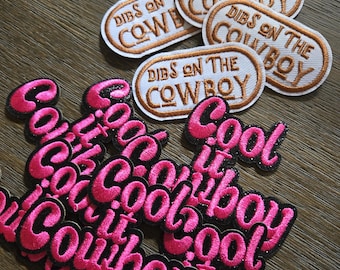 Embroidered Cowboy Patches: Iron-On Backing, "Dibs on the Cowboy" & "Cowboy" Designs