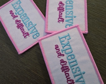 Expensive and Difficult Iron On Patch