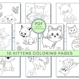 May include: A collection of ten black and white kitten coloring pages. Each page features a different cartoon kitten in various poses, with elements like butterflies, yarn balls, and fishbowls. The text "10 KITTENS COLORING PAGES" is displayed at the bottom.