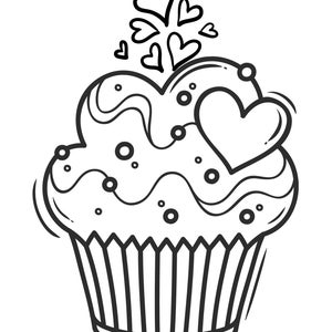 May include: A black and white line drawing of a cupcake with heart-shaped frosting and a heart on top. The cupcake is surrounded by small hearts.