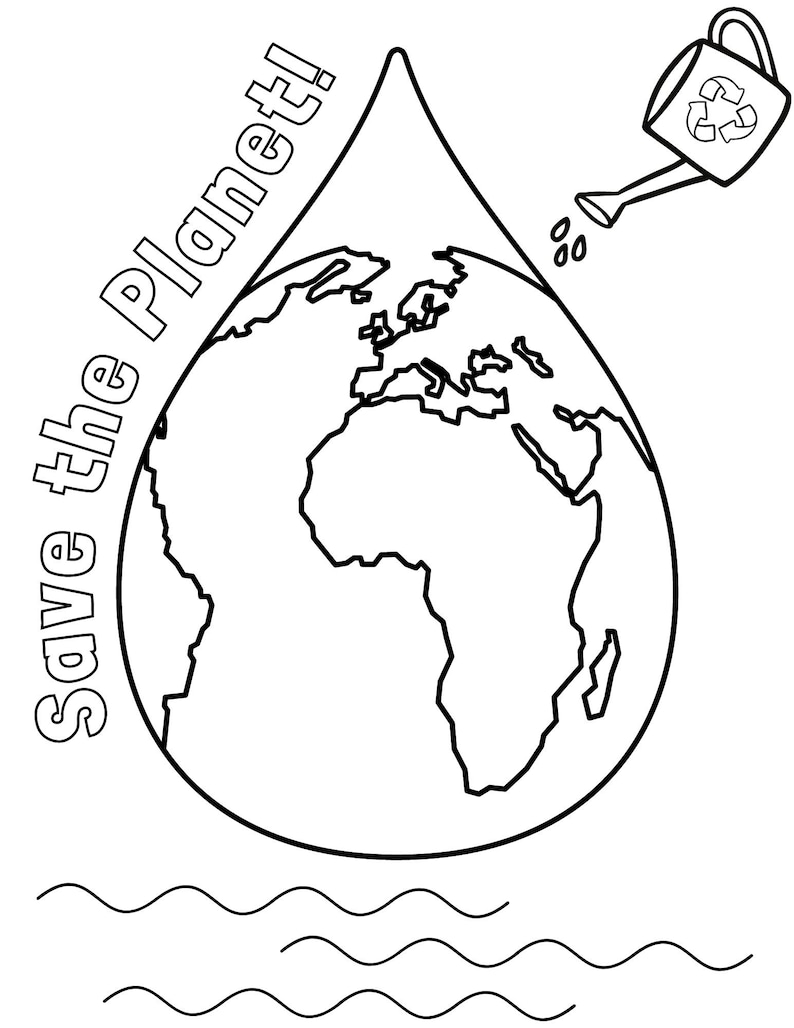 May include: A black and white line drawing of a water drop with the Earth inside. The water drop is being watered by a watering can with a recycle symbol on it. The text "Save the Planet!" is written above the water drop.
