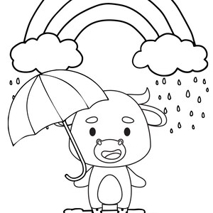 May include: A black and white line drawing of a cartoon bull wearing rain boots and holding an umbrella under a rainbow. The bull is standing in a puddle of water and there are raindrops falling from the clouds.