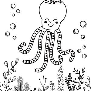 May include: A black and white illustration of an octopus with a smiling face swimming in the ocean. The octopus has eight tentacles with black dots. There are bubbles around the octopus and seaweed at the bottom of the image.
