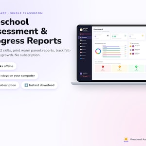 Puede incluir: Un portátil que muestra un panel de control para Preschool Assessment & Progress Reports. La pantalla presenta visualizaciones de datos, seguimiento de habilidades y métricas de rendimiento. El texto incluye 'Works offline', 'Data stays on your computer' y 'No subscription'.