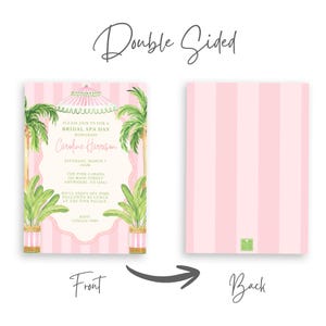 May include: Double-sided bridal spa day invitation. The front features a pink and white striped background with palm trees and text. The back has a pink and white striped pattern. The invitation is for Caroline Harrison.