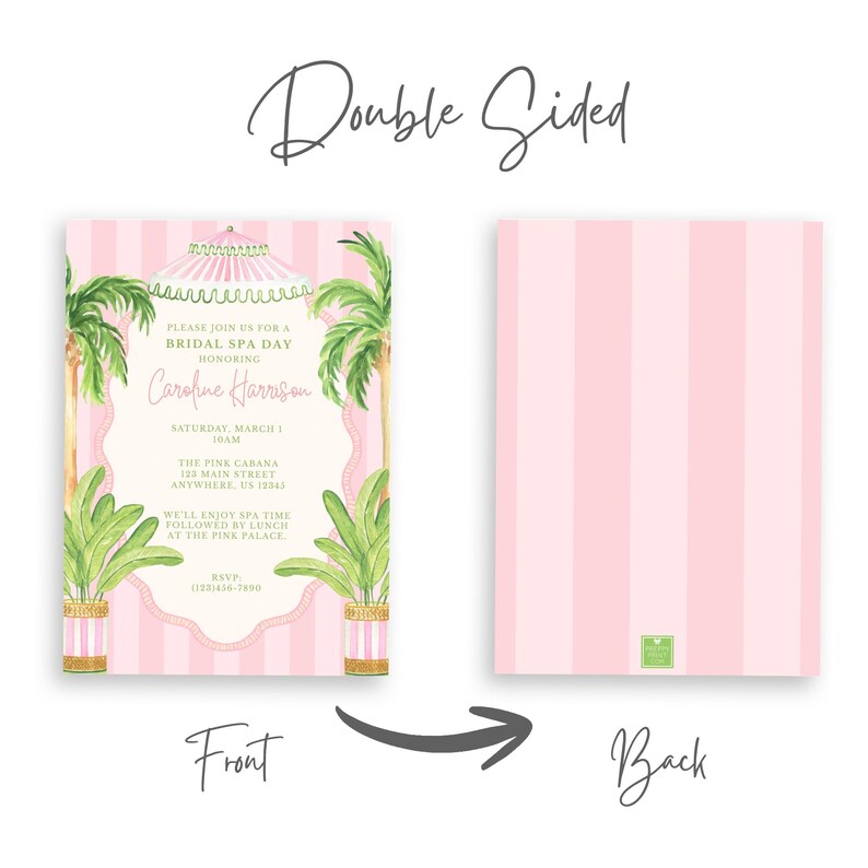 May include: Double-sided bridal spa day invitation. The front features a pink and white striped background with palm trees and text. The back has a pink and white striped pattern. The invitation is for Caroline Harrison.