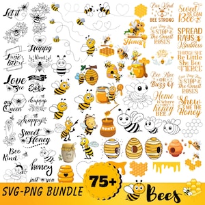 May include: A collection of bee-themed SVG and PNG graphics. The image features various illustrations of bees, honeycombs, honey pots, and text elements like "Bee Kind" and "Sweet Honey". The bundle includes over 75 designs, perfect for crafting projects.