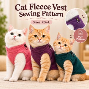 May include: A digital sewing pattern for a cat fleece vest in sizes XS-L. The image features three cats wearing pink, purple, and dark green fleece vests with D-rings. Text reads: Cat Fleece Vest Sewing Pattern, Sizes XS-L, PDF Pattern.