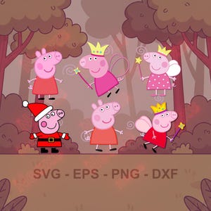May include: A digital illustration of six cartoon pigs in a forest scene. The pigs are wearing dresses, a Santa suit, and fairy costumes, some with crowns and wands. The image includes the text "SVG - EPS - PNG - DXF".