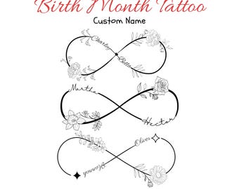 Custom Birth Month Flowers Infinity Tattoo Design , 2 names , Personalized Name Art (Digital Download)
