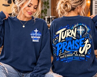 Adoración cristiana PNG, diseño de camiseta "Adoración por encima del ruido", sube el volumen de la alabanza, sublimación de música de fe