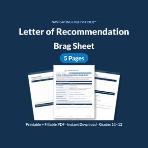 May include: A five-page Letter of Recommendation Brag Sheet document for high school students in grades 11-12. The printable and fillable PDF features structured tables and text fields for recording activities, achievements, and personal information.