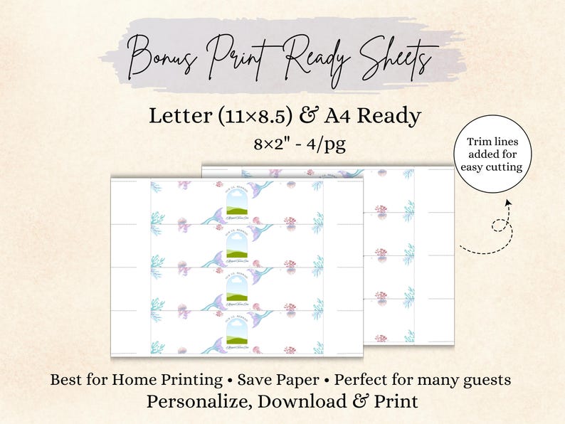 May include: Printable sheets featuring four rectangular labels per page, each measuring 8x2 inches. The labels display a mermaid tail, underwater plants, and a landscape graphic. Text includes Bonus Print Ready Sheets, Letter (11x8.5) & A4 Ready, and Trim lines added for easy cutting.
