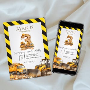 Puede incluir: Una invitación de cumpleaños y un teléfono inteligente que muestra el mismo diseño. La invitación y la pantalla del teléfono presentan el texto "AYAN IS digging being" y una ilustración de vehículos de construcción y el número 3.