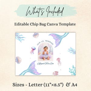 May include: An editable chip bag Canva template featuring a mermaid theme with watercolour illustrations of tails, jellyfish, shells, and coral. The design includes a central photo frame with the text Our Lil Mermaid and Aniyah Turns One.