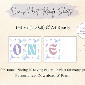 May include: Printable banner sheets featuring the word ONE in pastel letters with mermaid tail and jellyfish illustrations. Includes text Bonus Print Ready Sheets, Letter (11x8.5) & A4 Ready, and Trim lines added for easy cutting on a light background.