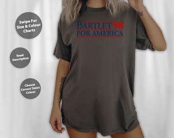 Bartlet For America Slogan T-Shirt - 246897