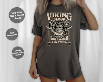Viking Blood Runs Through My Veins - Norse Mythology T-Shirt - 246671