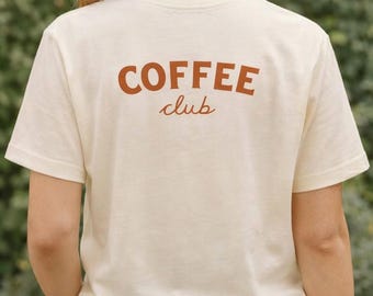 Coffee Club T-Shirt, Cozy Cafe, Coffee Lover Gift