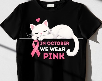 Diseño de camiseta "En octubre vestimos de rosa", imagen PNG de un gato para concienciar sobre el cáncer de mama, gato con lazo rosa, sublimación de lazo rosa de octubre, descarga digital.
