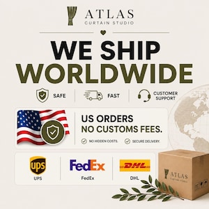Puede incluir: Un gr&aacute;fico informativo para Atlas Curtain Studio con el texto WE SHIP WORLDWIDE, iconos de seguridad, rapidez y atenci&oacute;n al cliente, una bandera de EE. UU. con un escudo, el texto US ORDERS NO CUSTOMS FEES y logotipos de UPS, FedEx y DHL.