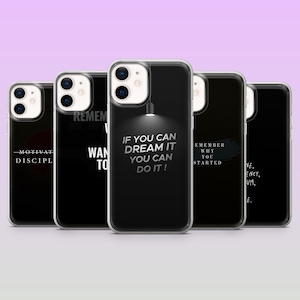 May include: Several black phone cases with white text are displayed. One case features the phrase "IF YOU CAN DREAM IT YOU CAN DO IT!" beneath a lightbulb illustration. Other cases display motivational quotes such as "MOTIVAT DISCIPL".