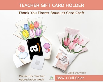 May include: Teacher gift card holder with a flower bouquet design. One card holder features colorful tulips, the other pink and white tulips. The card holders are designed to hold gift cards and have the text "Best Teacher Ever" and "Happy Teacher Appreciation Week".