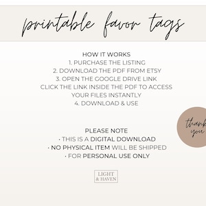 Pu&ograve; includere: Un prodotto digitale scaricabile con il testo "printable favor tags" in stile scritto a mano. Sono incluse le istruzioni su come scaricare e utilizzare i tag. &Egrave; presente anche una piccola grafica rotonda "thank you".