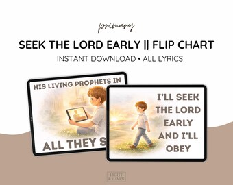 Seek the Lord Early Flip Chart | LDS Primary Song Visuals (Instant Download)