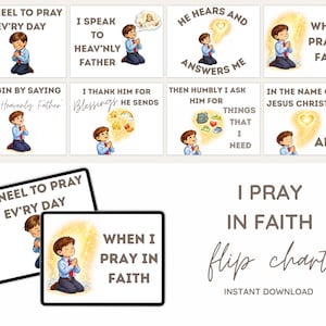 May include: A digital flip chart titled "I Pray in Faith" with illustrations of a child praying. The chart includes phrases like "I kneel to pray" and "When I pray in faith." The words "Instant Download" are also present.