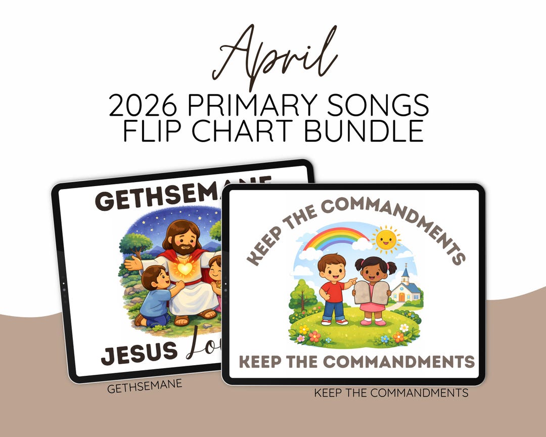LDS Primary Songs Flip Chart Bundle April 2026 (printable Download