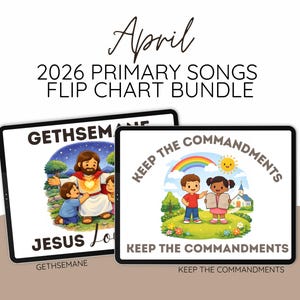 May include: A bundle of two digital flip charts with black borders. One chart features an illustration of Jesus with children, the text "JESUS Loves" and "GETHSEMANE". The other chart shows children, a rainbow, and the text "KEEP THE COMMANDMENTS".
