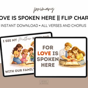 May include: Two digital flip charts with the text "LOVE IS SPOKEN HERE" and "I SEE MY Mother WITH OUR FAMILY". The charts feature illustrations of families reading and praying. The words "INSTANT DOWNLOAD • ALL VERSES AND CHORUS" are also visible.