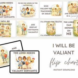 Könnte beinhalten: Ein digitales Flipchart mit dem Titel "I Will Be Valiant" mit Illustrationen von Kindern und religiösen Figuren. Die Bilder enthalten Texte wie "The Lord Needs Valiant Servants" und "I'll Stand for Truth".