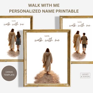 Cammina con me - Stampa cristiana personalizzata / Modello Canva modificabile / Decorazione murale con Gesù per giovani / Regalo stampabile LDS