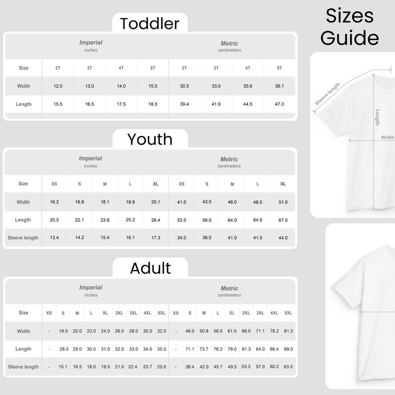 May include: A white t-shirt size guide with measurements in inches and centimeters for toddler, youth, and adult sizes. Includes width, length, and sleeve length measurements for each size category.
