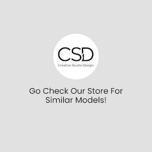 Puede incluir: Un c&iacute;rculo blanco con las letras negras "CSD" y las palabras "Creative Studio Design". Debajo del c&iacute;rculo est&aacute; el texto "Go Check Our Store For Similar Models!" sobre un fondo gris claro.