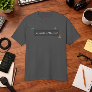 Git Commit Fix Later Tee | Funny Coding Shirt | Software Engineer Gift | Minimalist Programmer T-Shirt | Unisex image 13
