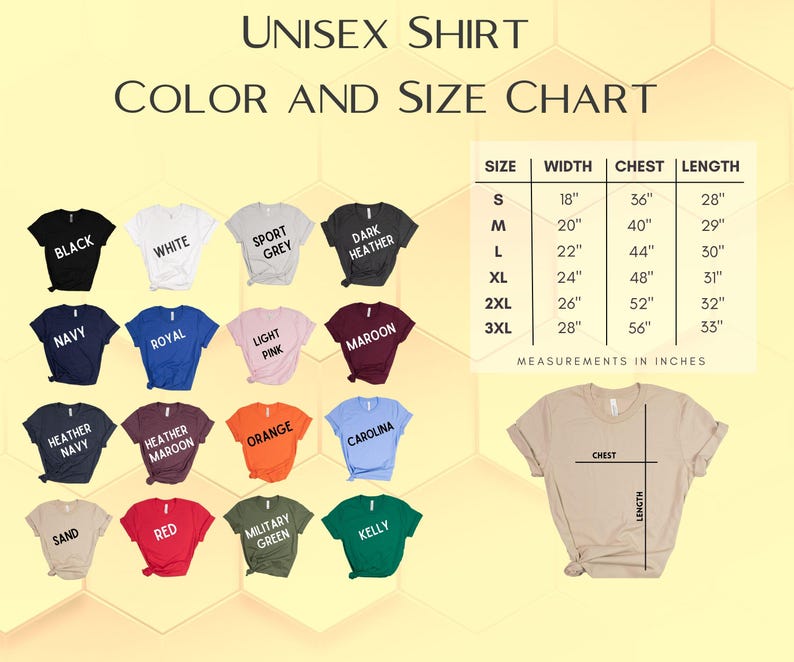 May include: A color and size chart for unisex shirts. The chart displays various shirt colors, including black, white, and navy, with measurements in inches. Sizes range from S to 3XL, with chest measurements from 36" to 56" and lengths from 28" to 33".