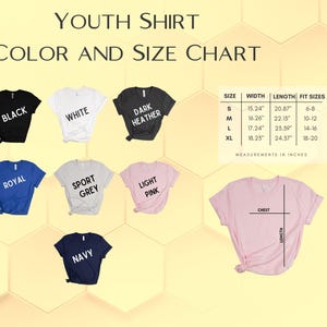 May include: A youth shirt color and size chart. The chart displays various t-shirt colors, including black, white, dark heather, royal blue, sport grey, light pink, and navy. Measurements are in inches, with sizes ranging from S to XL.