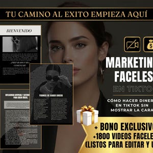 May include: A promotional image with a woman's face and text in Spanish. The text includes "Marketing Faceless en TikTok" and "Cómo hacer dinero en TikTok sin mostrar la cara." There are also images of documents and a gift box.