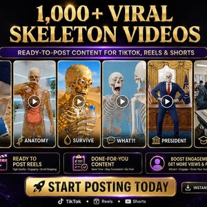 May include: A digital marketing graphic titled 1,000+ VIRAL SKELETON VIDEOS featuring six panels of skeletons in various settings labeled Brain, Anatomy, Survive, What?!, President, and Student, with text prompts for TikTok, Reels, and Shorts.