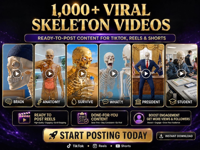 May include: A digital marketing graphic titled 1,000+ VIRAL SKELETON VIDEOS featuring six panels of skeletons in various settings labeled Brain, Anatomy, Survive, What?!, President, and Student, with text prompts for TikTok, Reels, and Shorts.