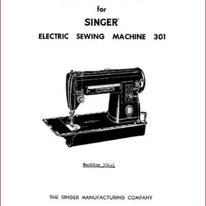 May include: A black Singer Electric Sewing Machine 301, with the text "ADJUSTERS MANUAL" and "SINGER" on the cover. The manual is for the Singer Electric Sewing Machine 301. The Singer Manufacturing Company is also printed on the cover.