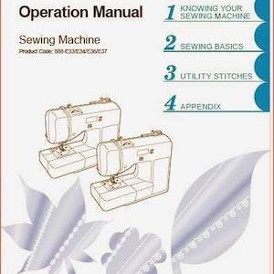 Pode incluir: Um manual de operação de máquina de costura Brother com o texto Operation Manual, Sewing Machine, Product Code: 888-E33/E34/E36/E37, Knowing Your Sewing Machine, Sewing Basics, Utility Stitches, Appendix, e instruções para ler e guardar o documento.