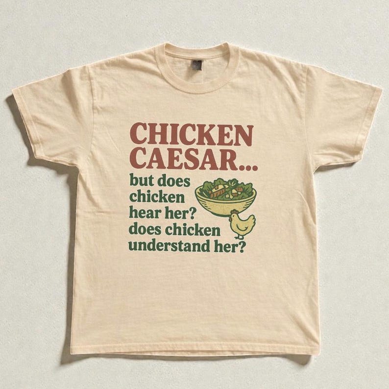 Chicken Caesar Shirt, Funny Food Pun Graphic Tee, Sarcastic Humor Shirt, Foodie Gift for Her, Weird Funny T-Shirt, Gag Gift Joke Tee image 1