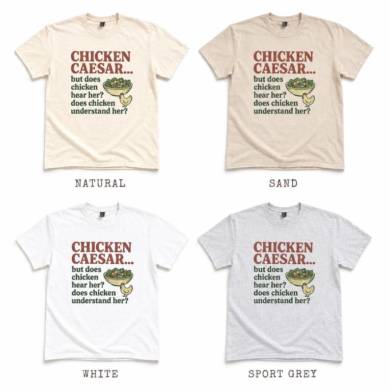 Chicken Caesar Shirt, Funny Food Pun Graphic Tee, Sarcastic Humor Shirt, Foodie Gift for Her, Weird Funny T-Shirt, Gag Gift Joke Tee image 4